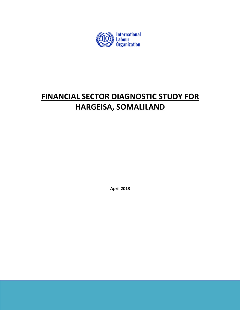 Financial Sector Diagnostic Study for Hargeisa, Somaliland