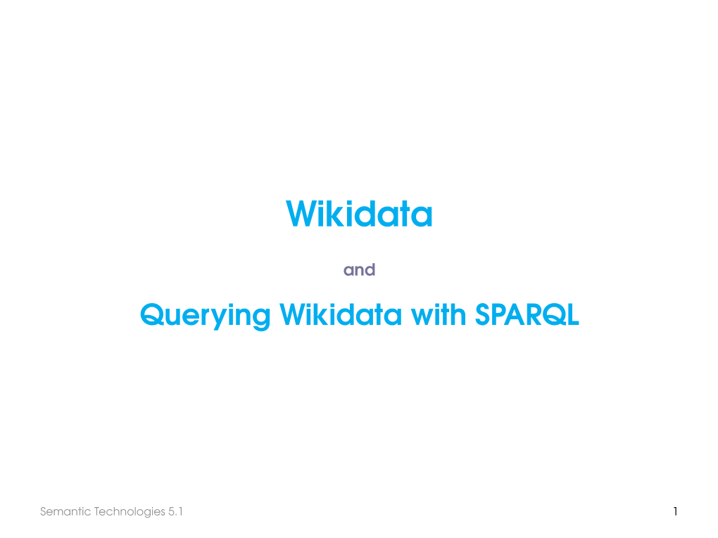 Querying Wikidata with SPARQL