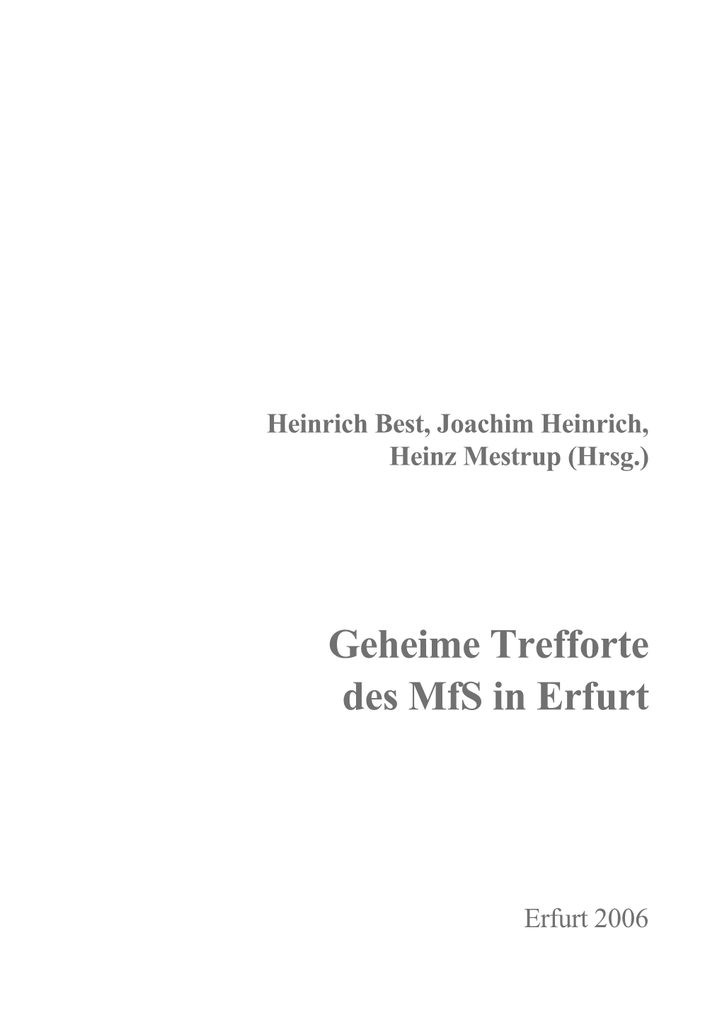 Geheime Trefforte Des Mfs in Erfurt