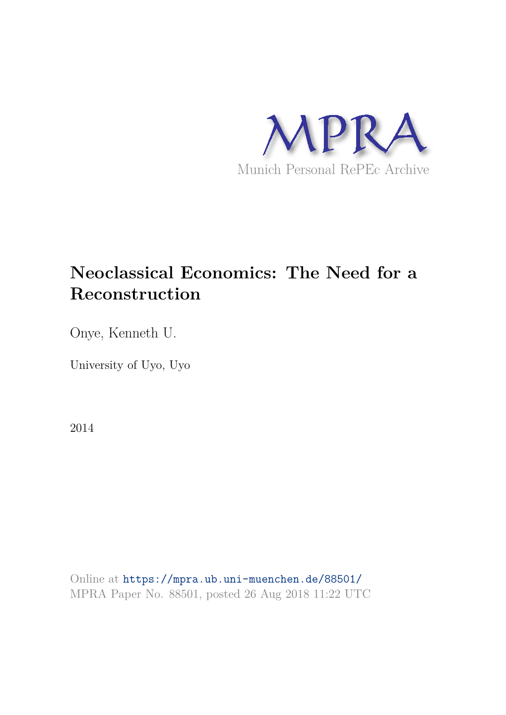 Neoclassical Economics: the Need for a Reconstruction