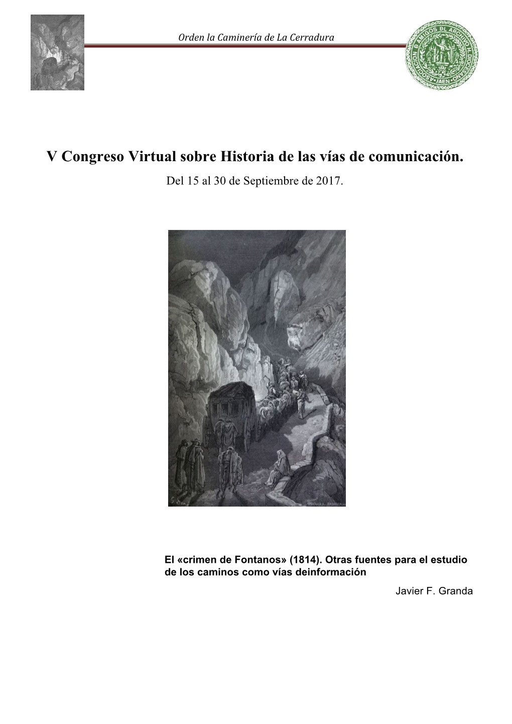 V Congreso Virtual Sobre Historia De Las Vías De Comunicación. Del 15 Al 30 De Septiembre De 2017