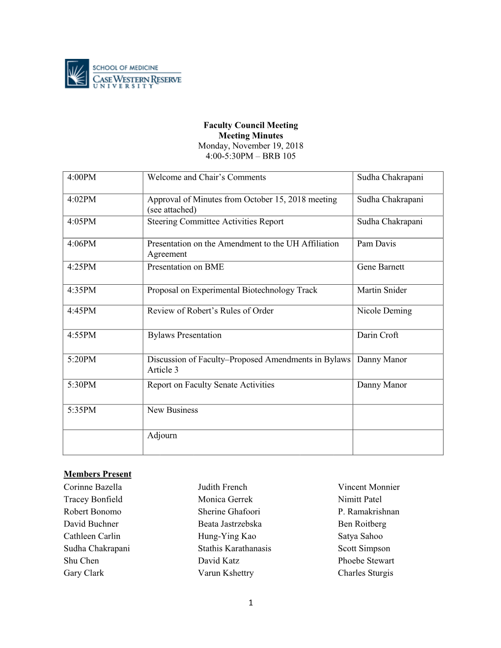 Faculty Council Meeting Meeting Minutes Monday, November 19, 2018 4:00-5:30PM – BRB 105