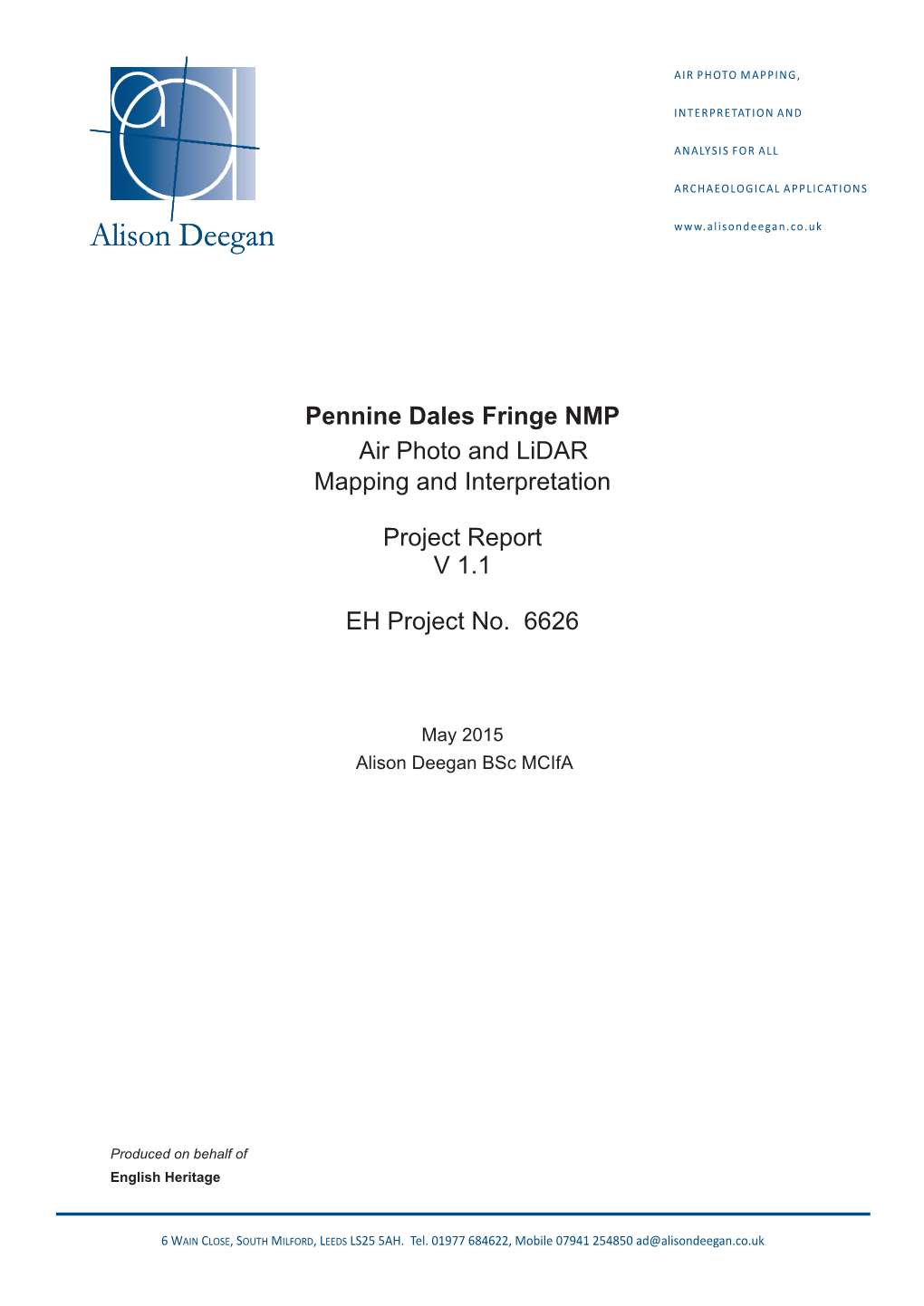 Pennine Dales Fringe NMP Project and Overview of the Available Lidar Coverage