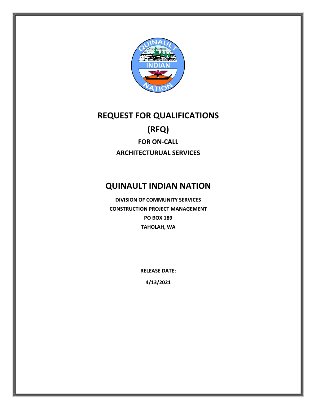 Request for Qualifications (Rfq) Quinault Indian Nation