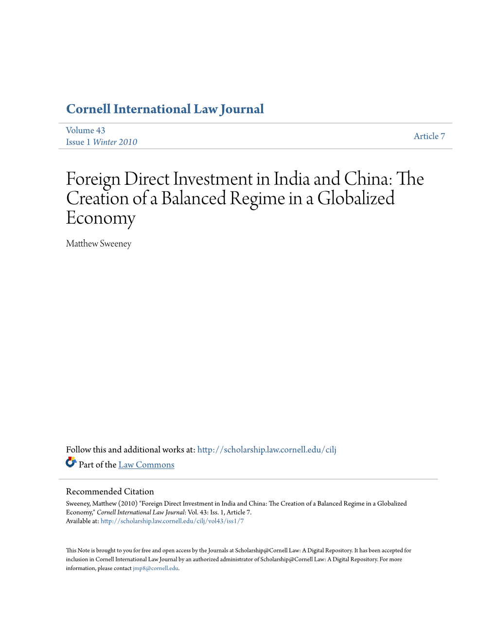 Foreign Direct Investment in India and China: the Creation of a Balanced Regime in a Globalized Economy Matthew Wees Ney