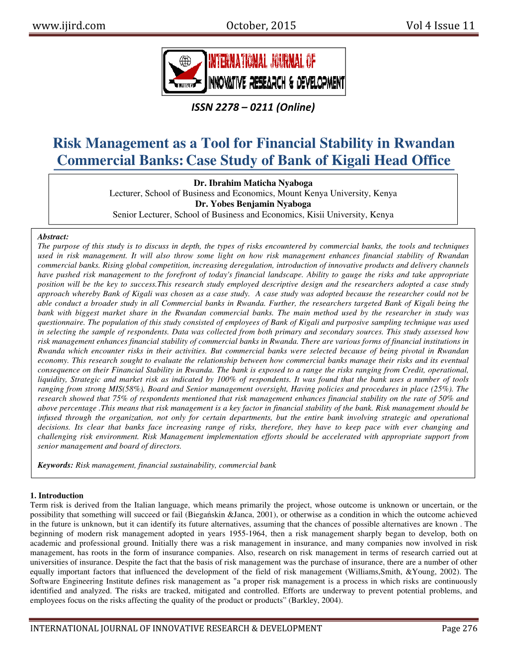 Risk Management As a Tool for Financial Stability in Rwandan Commercial Banks:Case Study of Bank of Kigali Head Office