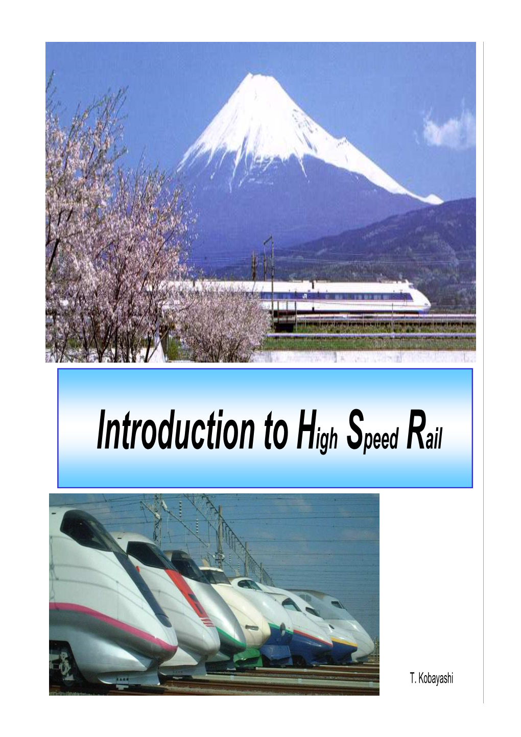 Introduction to High Speed Rail