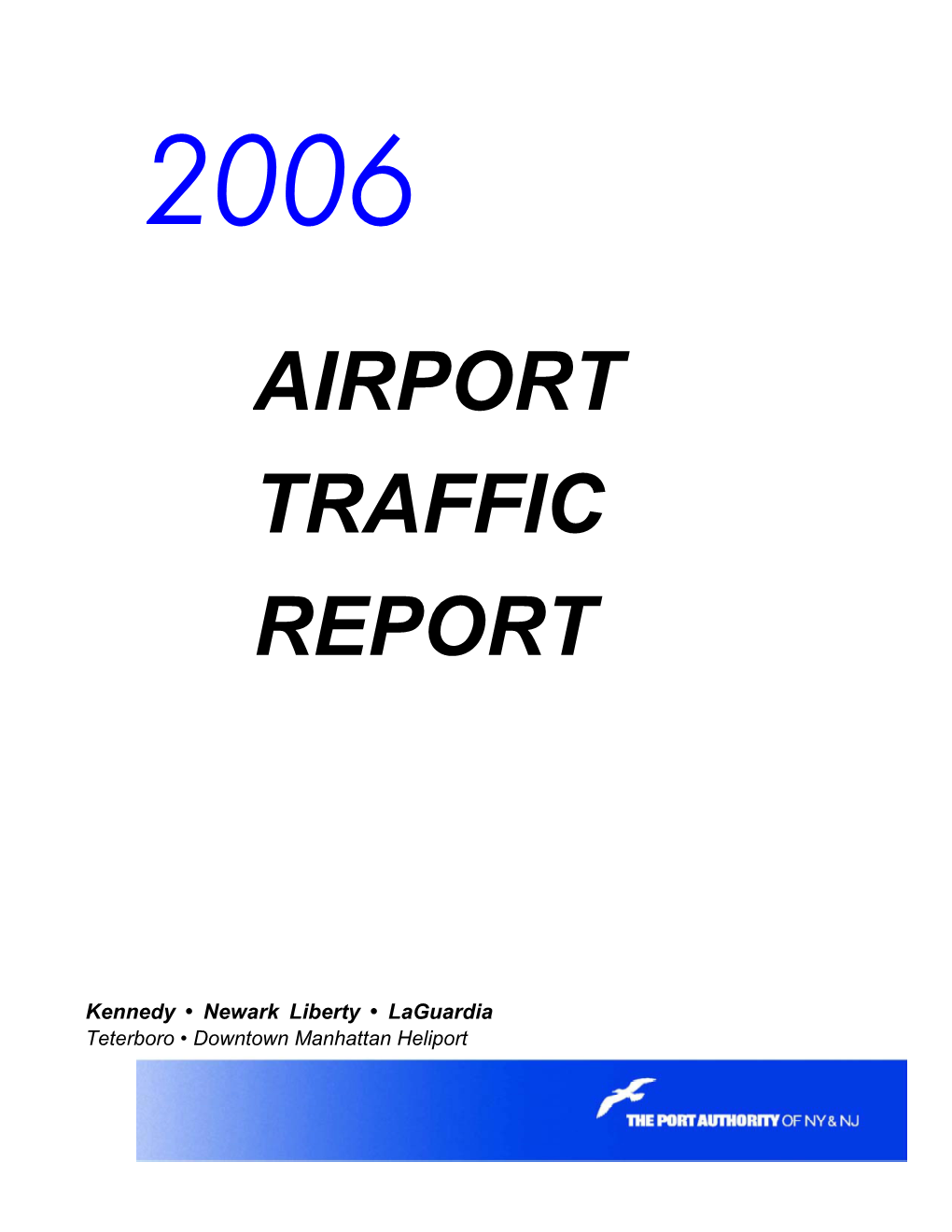 2006 Annual Airport Traffic Report
