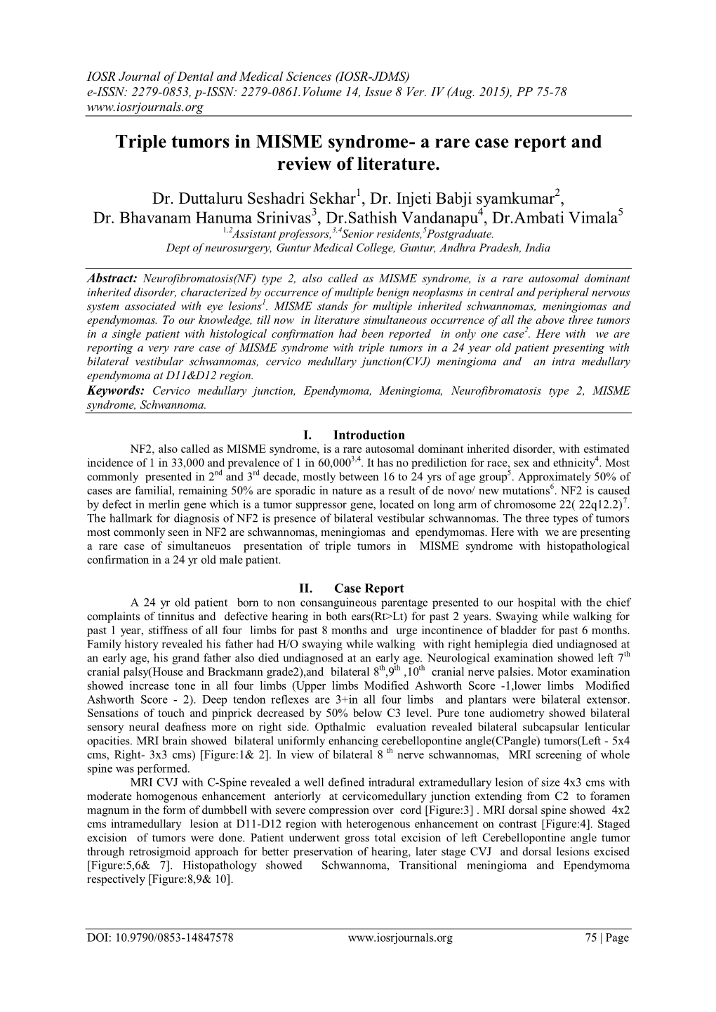 Triple Tumors in MISME Syndrome- a Rare Case Report and Review of Literature