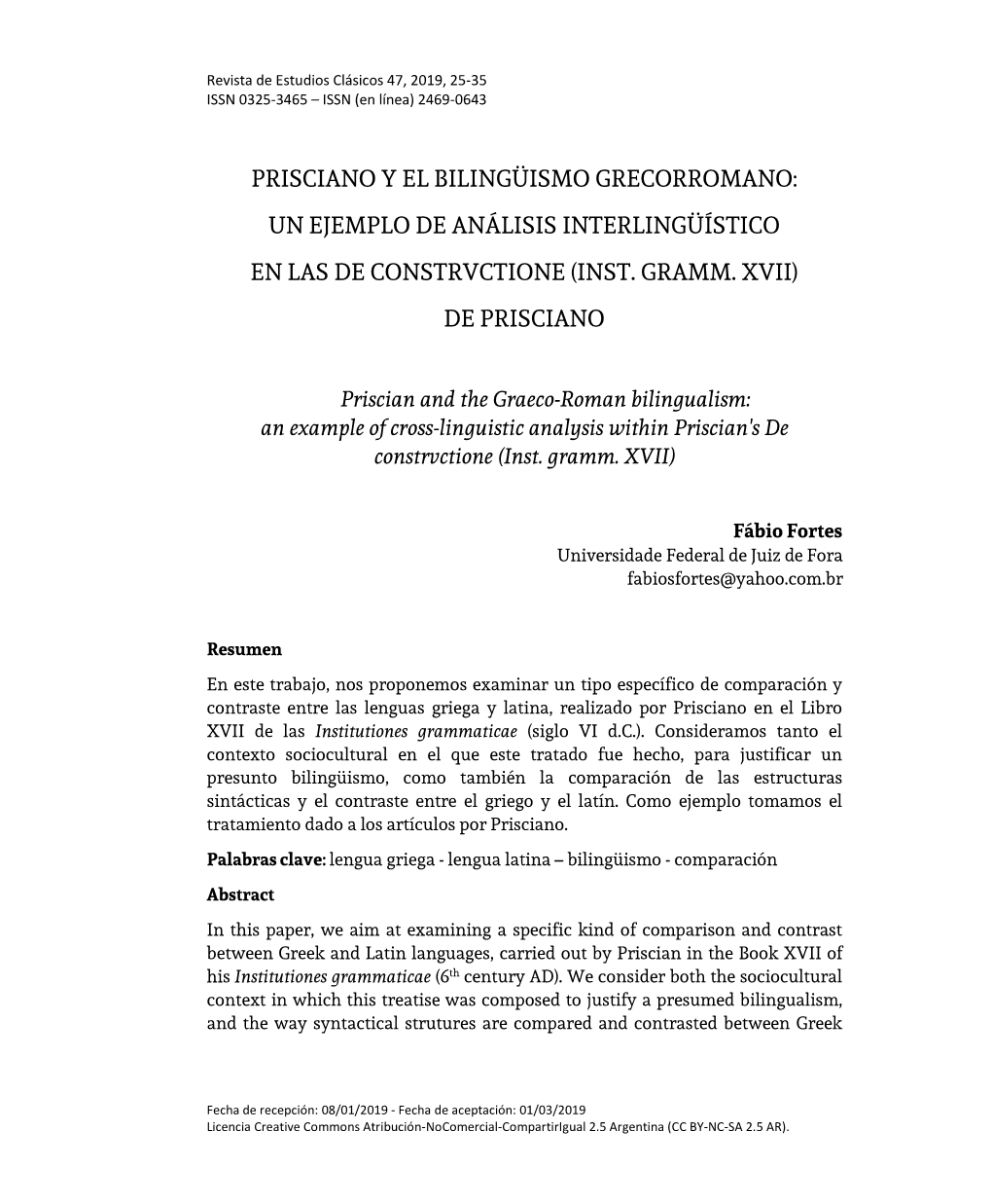 Prisciano Y El Bilingüismo Grecorromano: Un Ejemplo De Análisis Interlingüístico En Las De Constrvctione (Inst