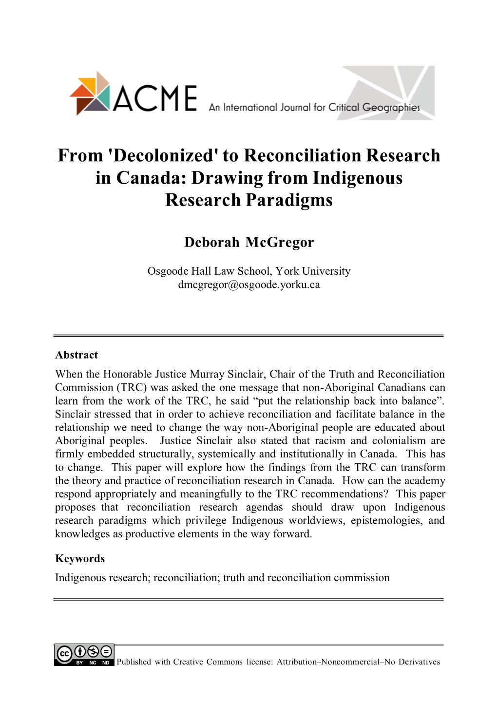 To Reconciliation Research in Canada: Drawing from Indigenous Research Paradigms