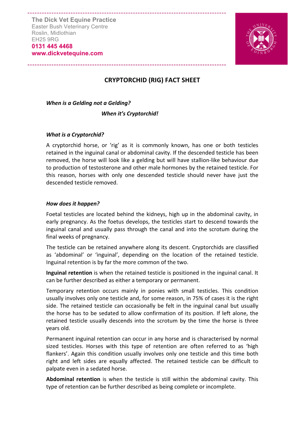 Cryptorchid (Rig) Fact Sheet