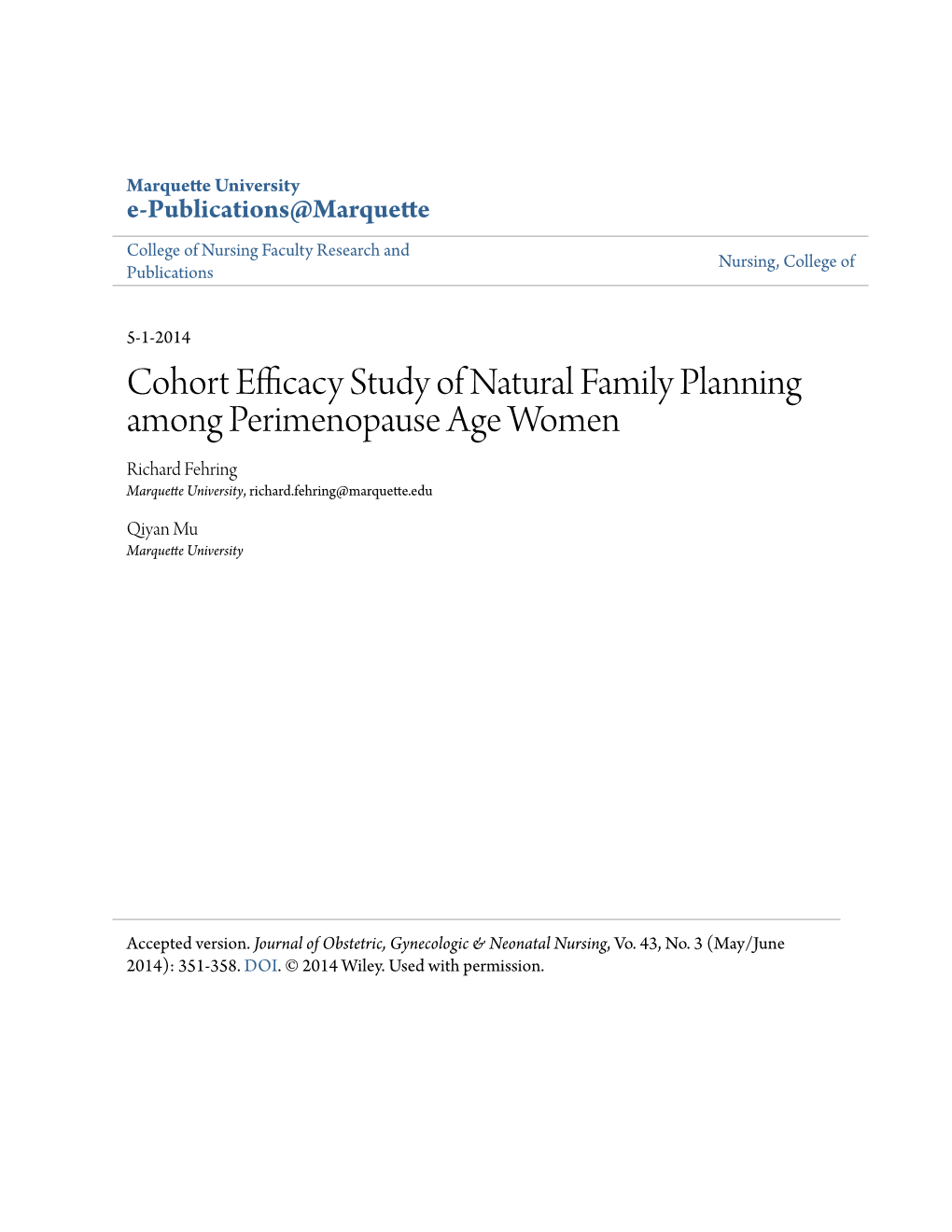 Cohort Efficacy Study of Natural Family Planning Among Perimenopause Age Women Richard Fehring Marquette University, Richard.Fehring@Marquette.Edu