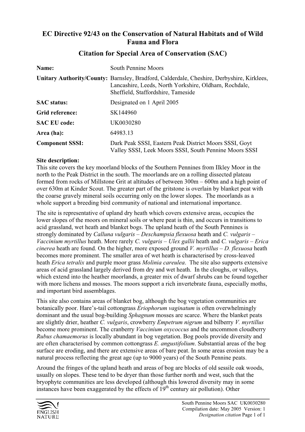 EC Directive 92/43 on the Conservation of Natural Habitats and of Wild Fauna and Flora Citation for Special Area of Conservation (SAC)