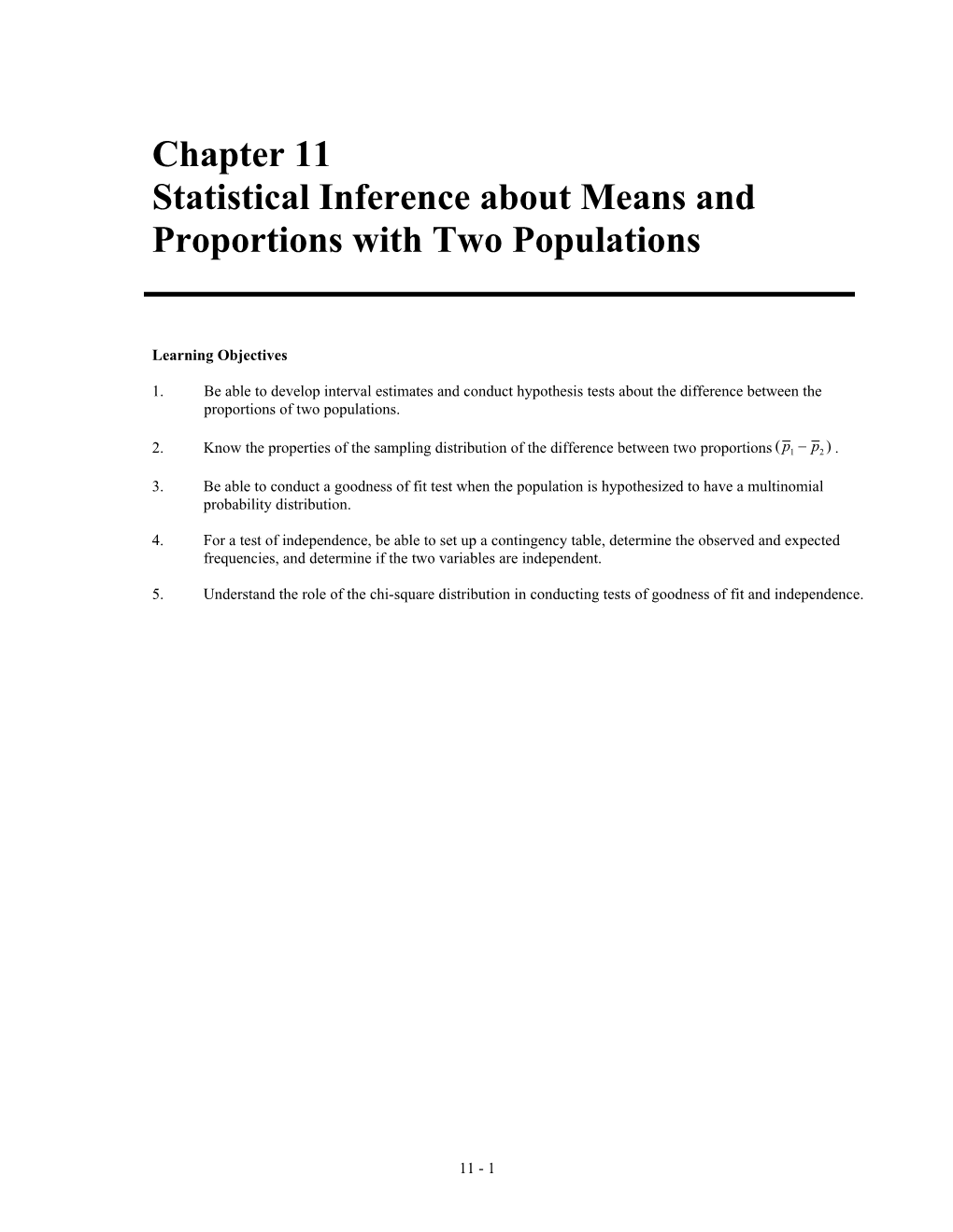 Statistical Inference About Means and Proportions with Two Populations