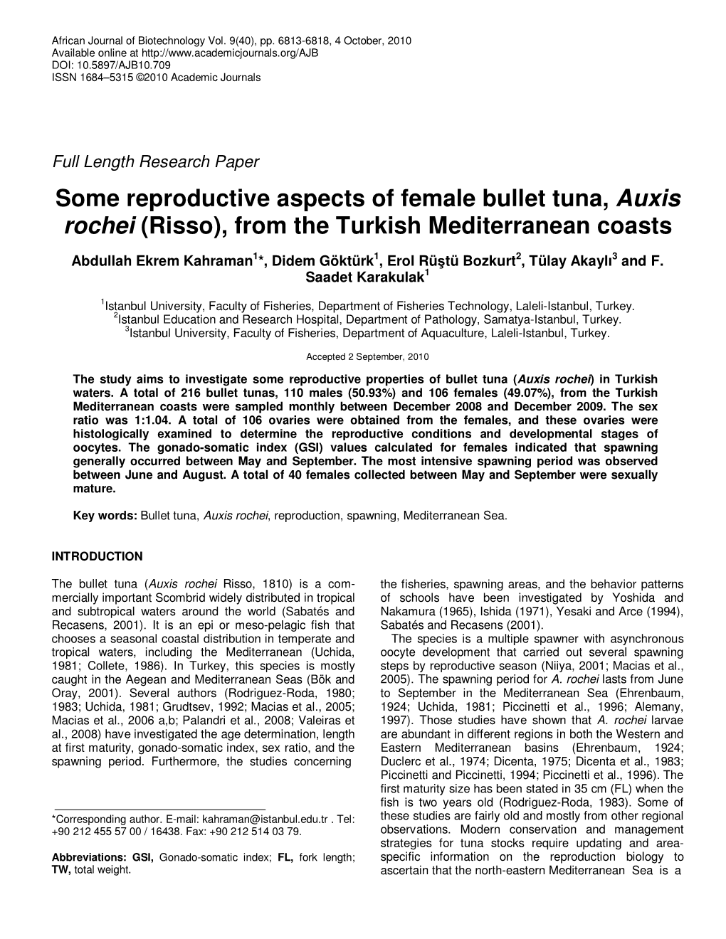 Some Reproductive Aspects of Female Bullet Tuna, Auxis Rochei (Risso), from the Turkish Mediterranean Coasts