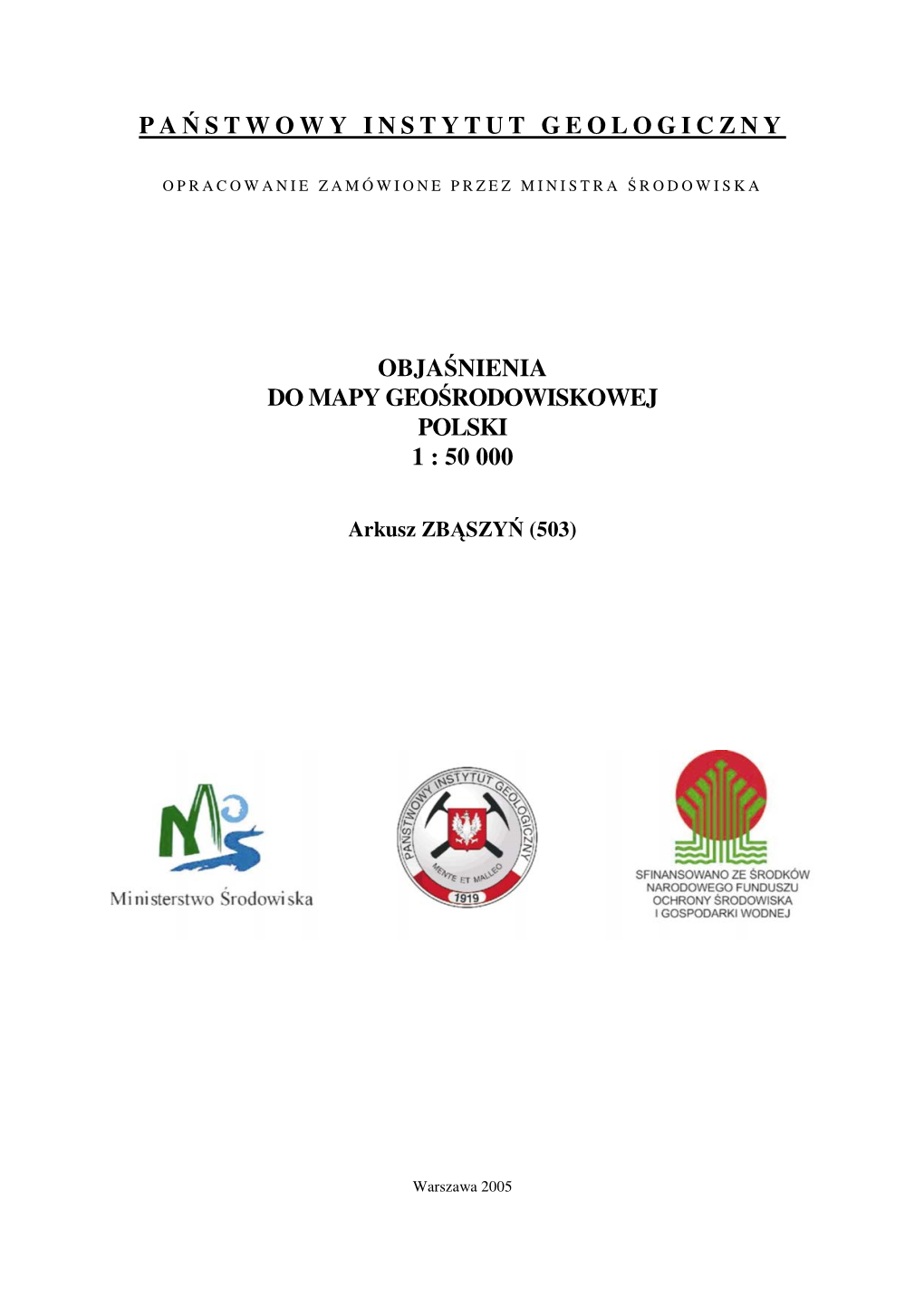 P a Ń Stwowy Instytut Geologiczny Objaśnienia Do Mapy Geośrodowiskowej Polski 1 : 50