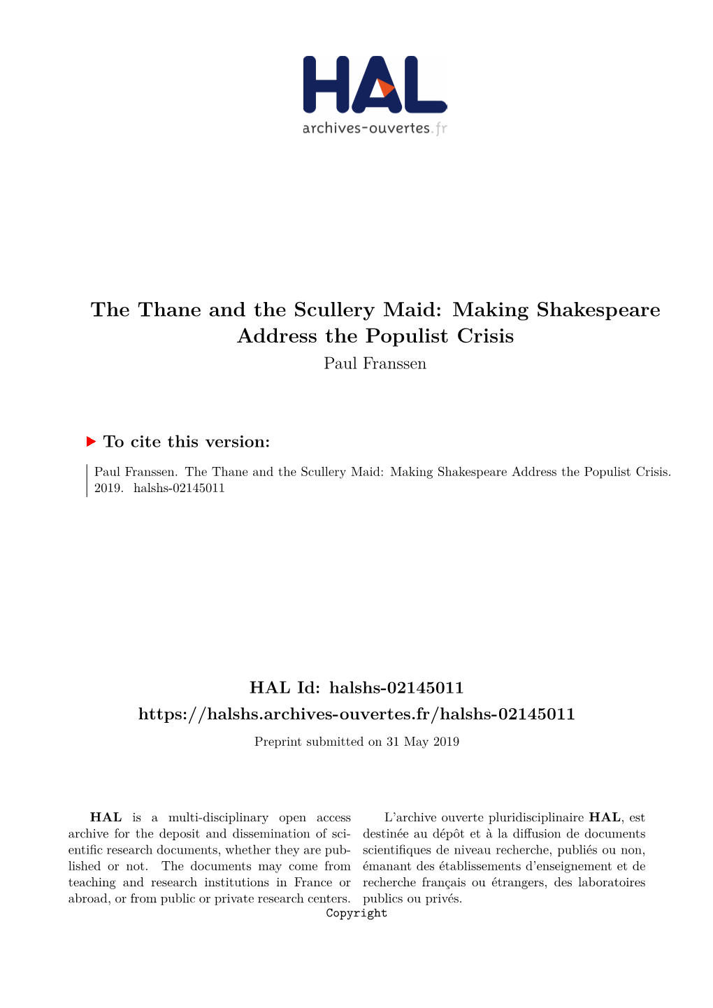 The Thane and the Scullery Maid: Making Shakespeare Address the Populist Crisis Paul Franssen