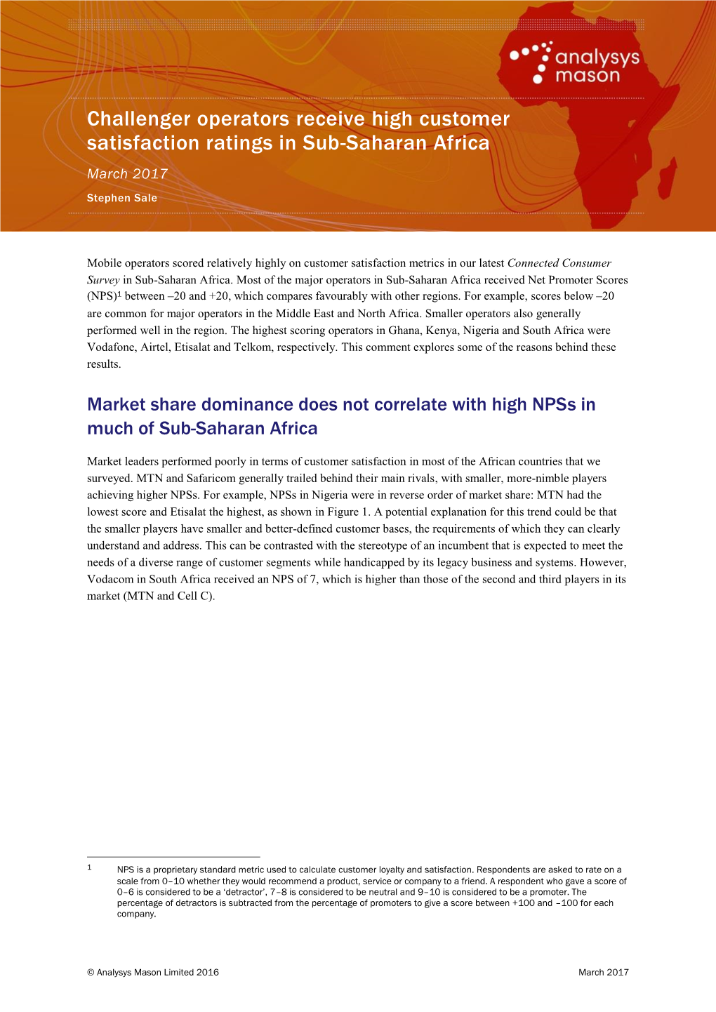 Challenger Operators Receive High Customer Satisfaction Ratings in Sub-Saharan Africa March 2017 Stephen Sale