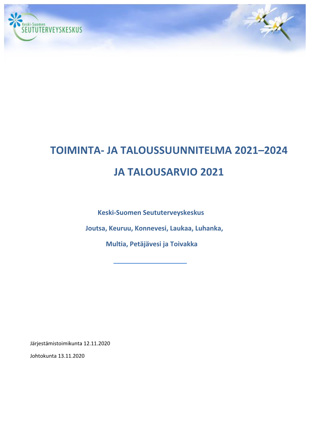 Ja Taloussuunnitelma 2021–2024 Ja Talousarvio 2021