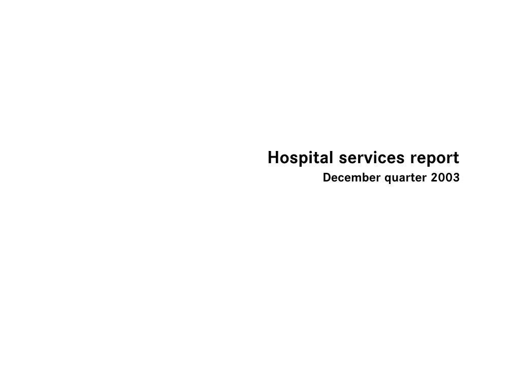 Hospital Services Report December Quarter 2003 Notes
