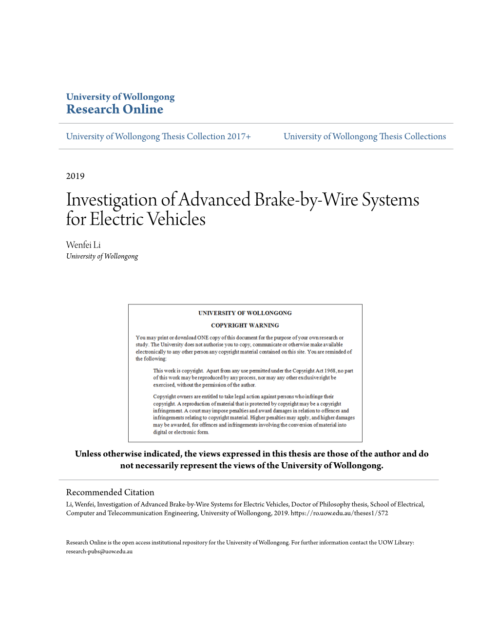 Investigation of Advanced Brake-By-Wire Systems for Electric Vehicles Wenfei Li University of Wollongong