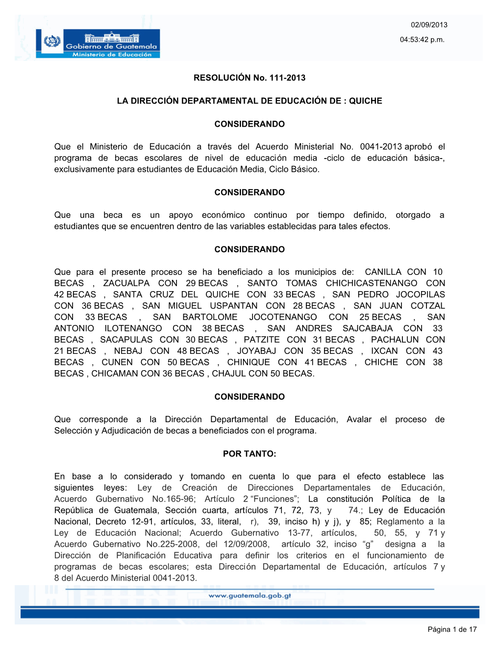 Que El Ministerio De Educación a Través Del Acuerdo Ministerial No. 0041-2013 Aprobó El Programa De Becas Escolares De Nivel