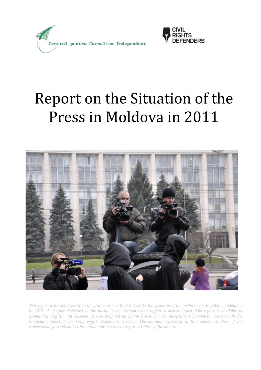 Report on the Situation of the Press in Moldova in 2011