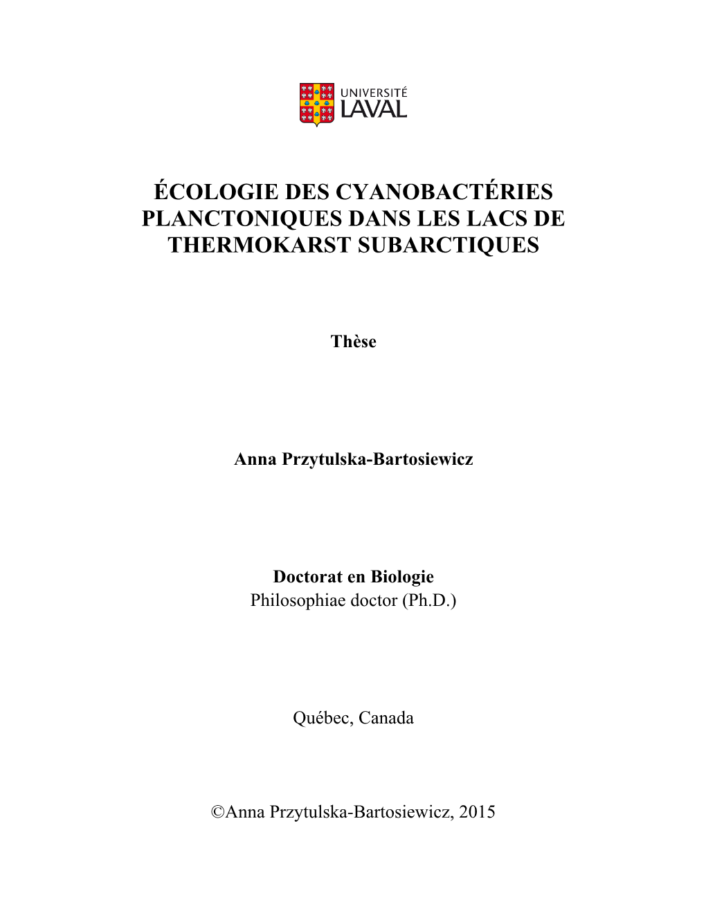 Écologie Des Cyanobactéries Planctoniques Dans Les Lacs De Thermokarst Subarctiques