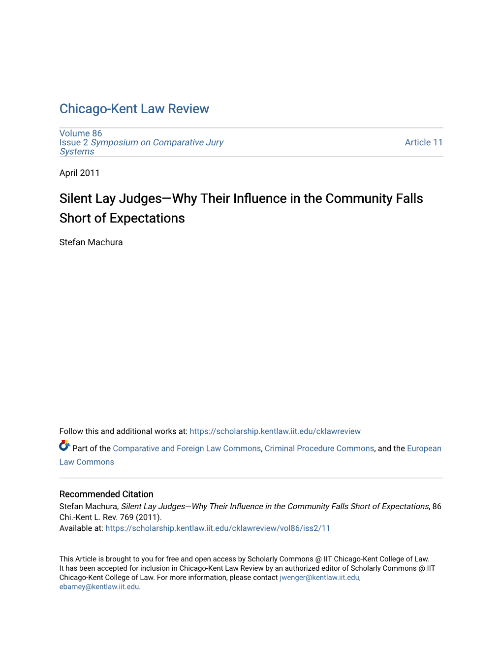 Silent Lay Judges—Why Their Influence in the Community Falls