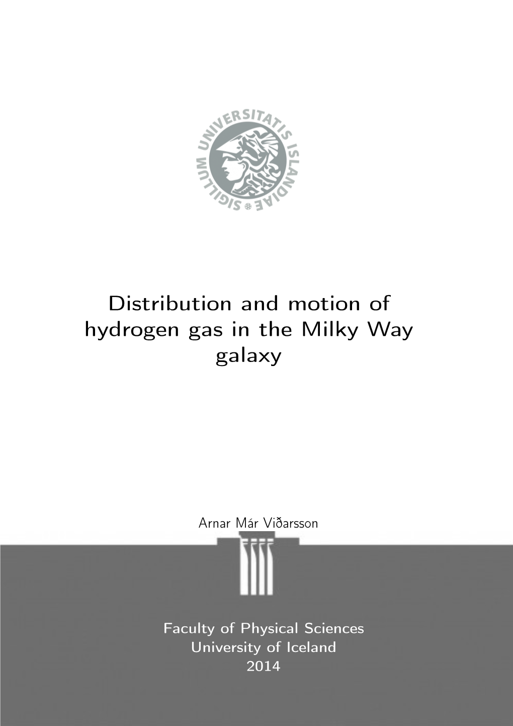 Distribution and Motion of Hydrogen Gas in the Milky Way Galaxy