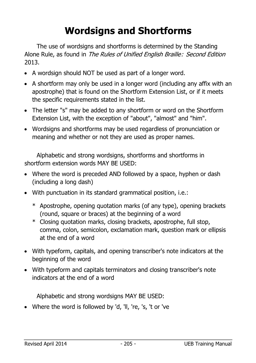 Wordsigns and Shortforms / Lower Sign Rule