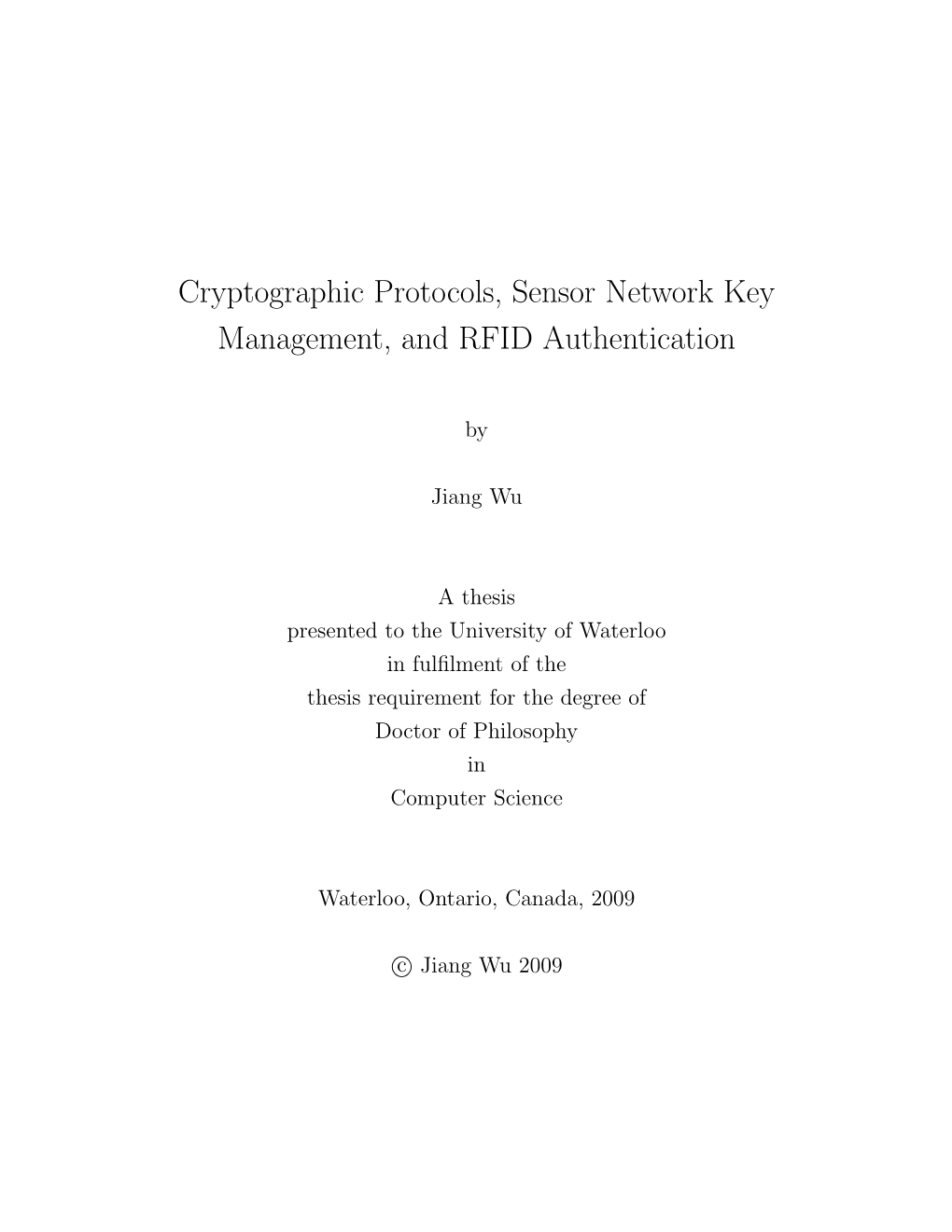 Cryptographic Protocols, Sensor Network Key Management, and RFID Authentication