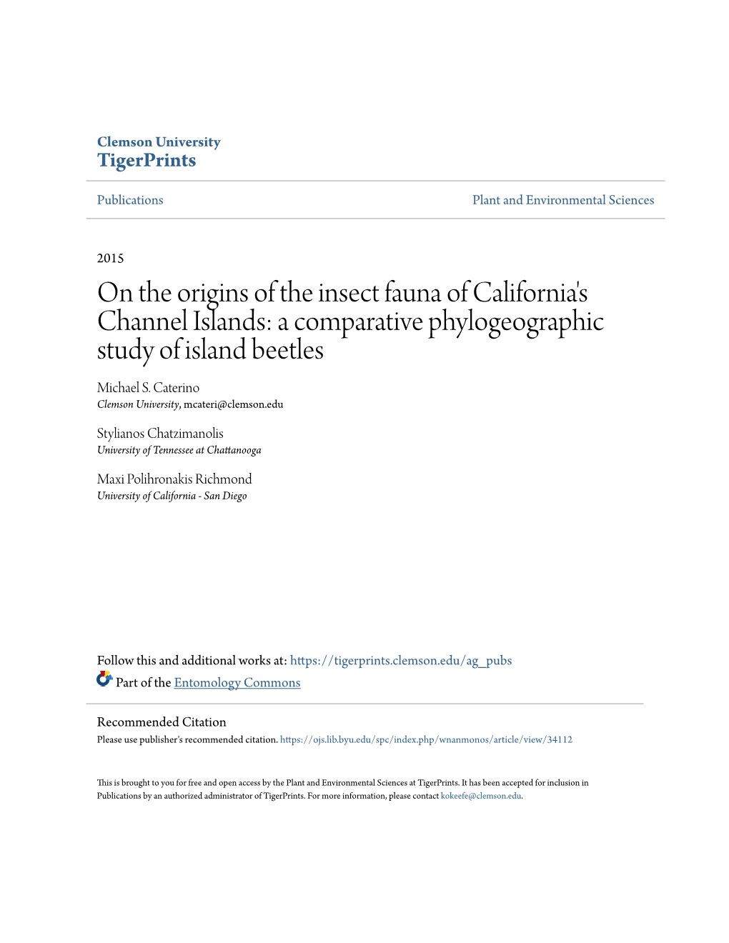 On the Origins of the Insect Fauna of California's Channel Islands: a Comparative Phylogeographic Study of Island Beetles Michael S