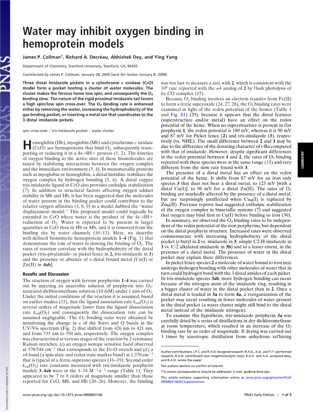 Water May Inhibit Oxygen Binding in Hemoprotein Models