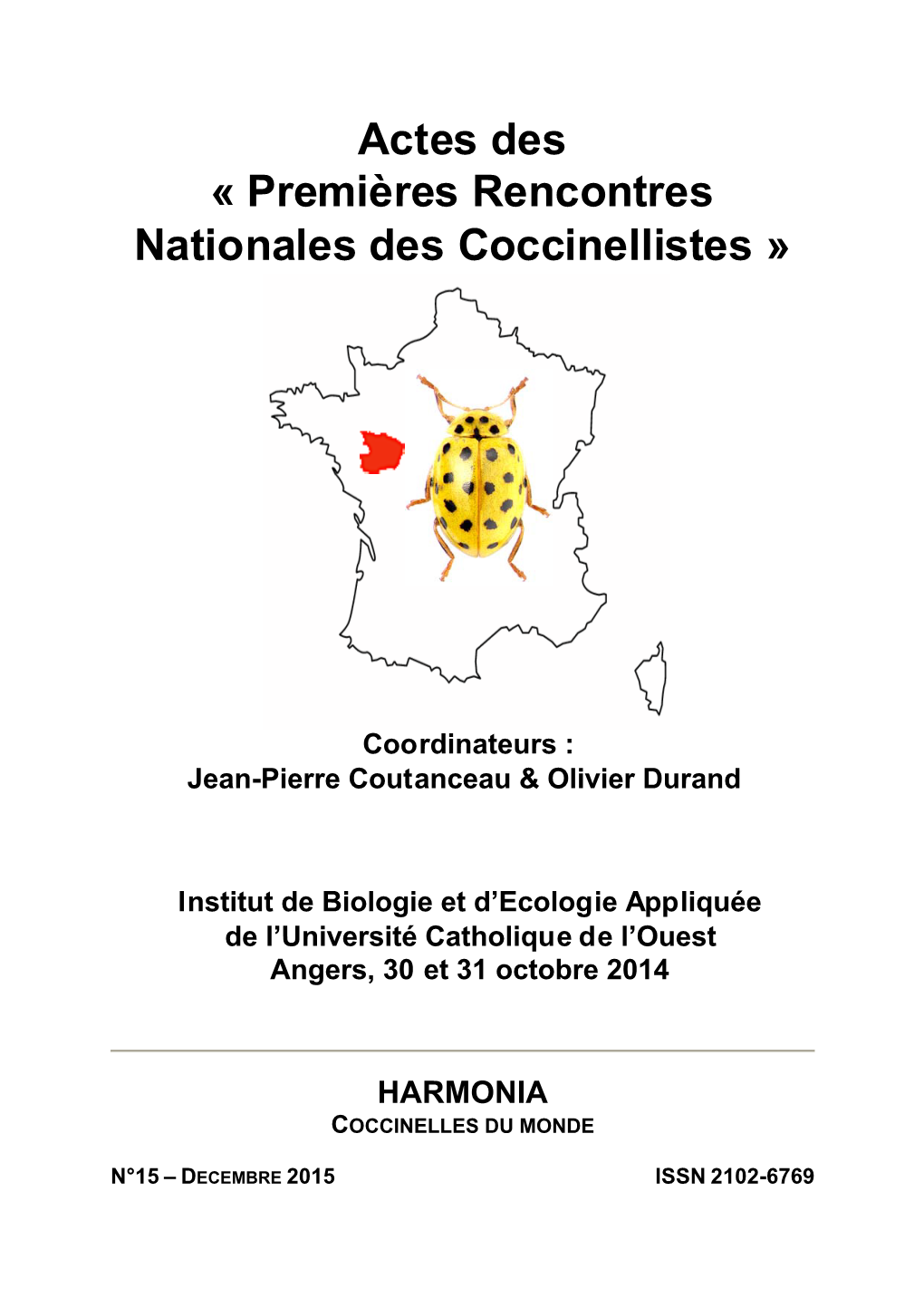 Premières Rencontres Nationales Des Coccinellistes »