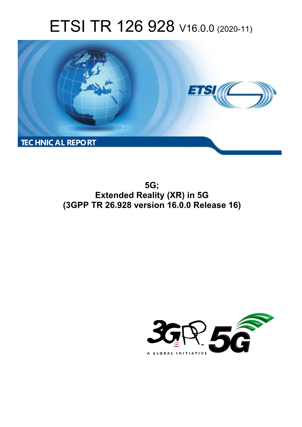 3GPP TR 26.928 V. 1.0.0