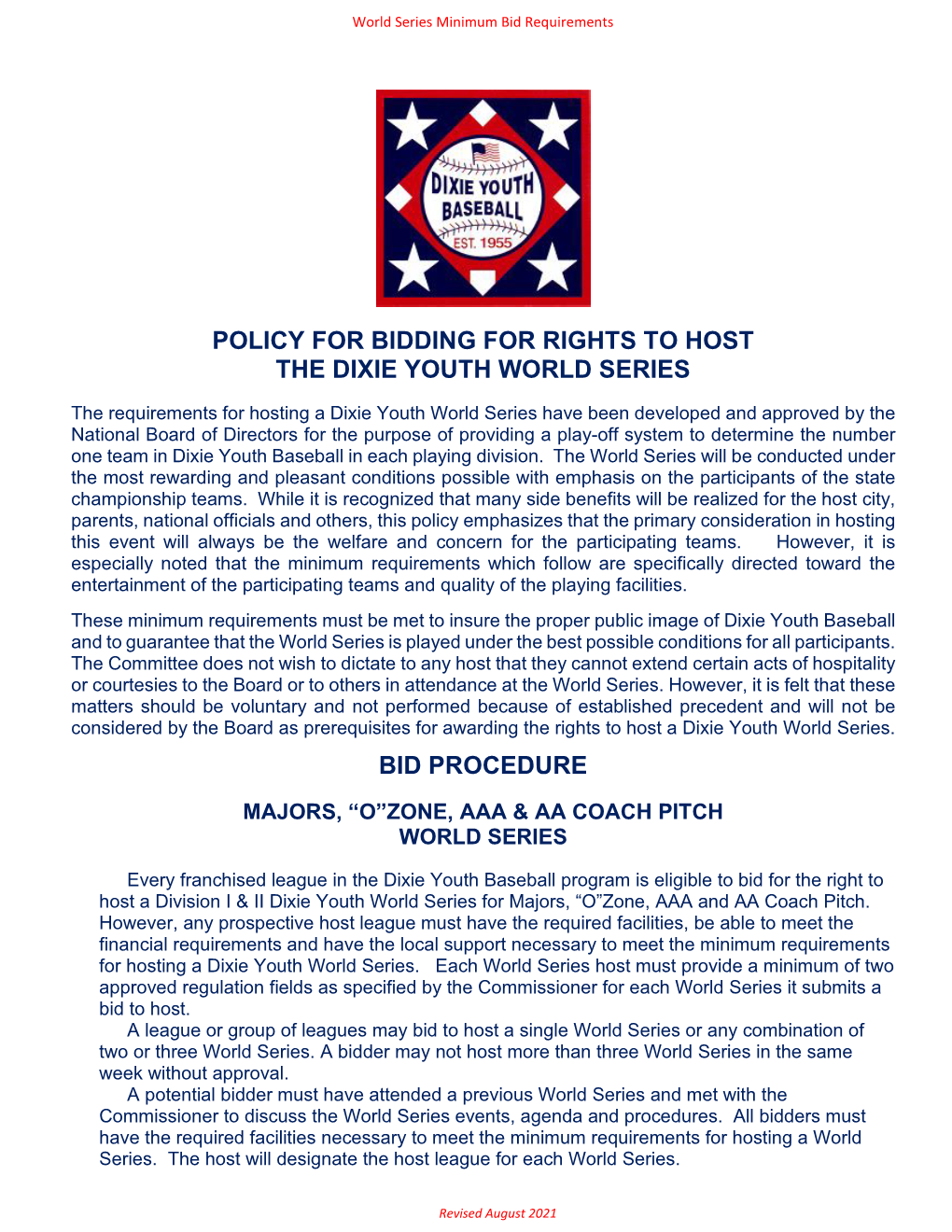 Policy for Bidding for Rights to Host the Dixie Youth World Series