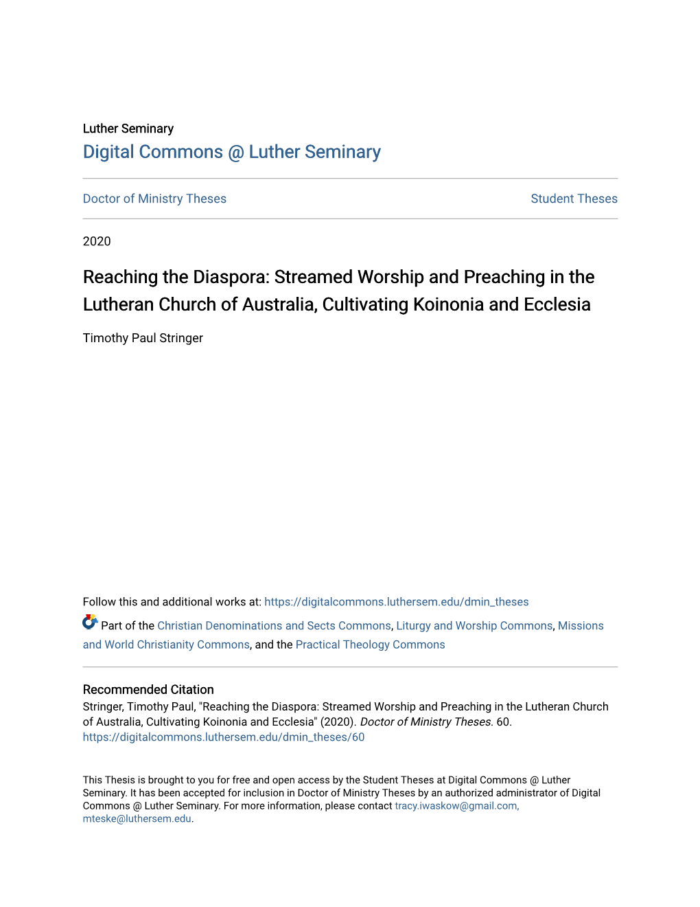 Reaching the Diaspora: Streamed Worship and Preaching in the Lutheran Church of Australia, Cultivating Koinonia and Ecclesia