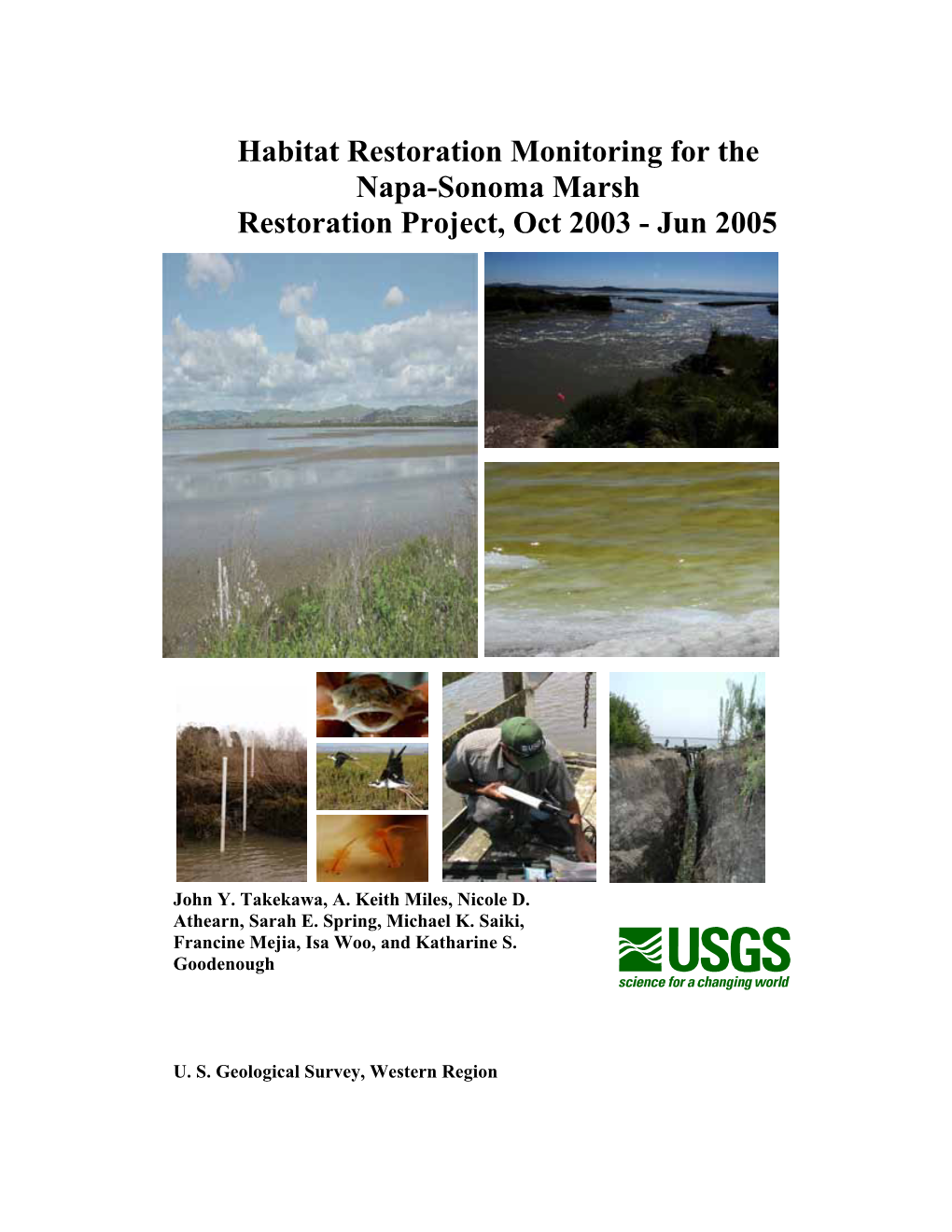 Habitat Restoration Monitoring for the Napa-Sonoma Marsh Restoration Project, Oct 2003 - Jun 2005