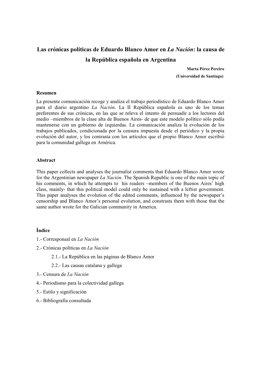 Las Crónicas Políticas De Eduardo Blanco Amor En La Nación : La Causa De La República Española En Argentina Marta Pérez Pereiro (Universidad De Santiago)