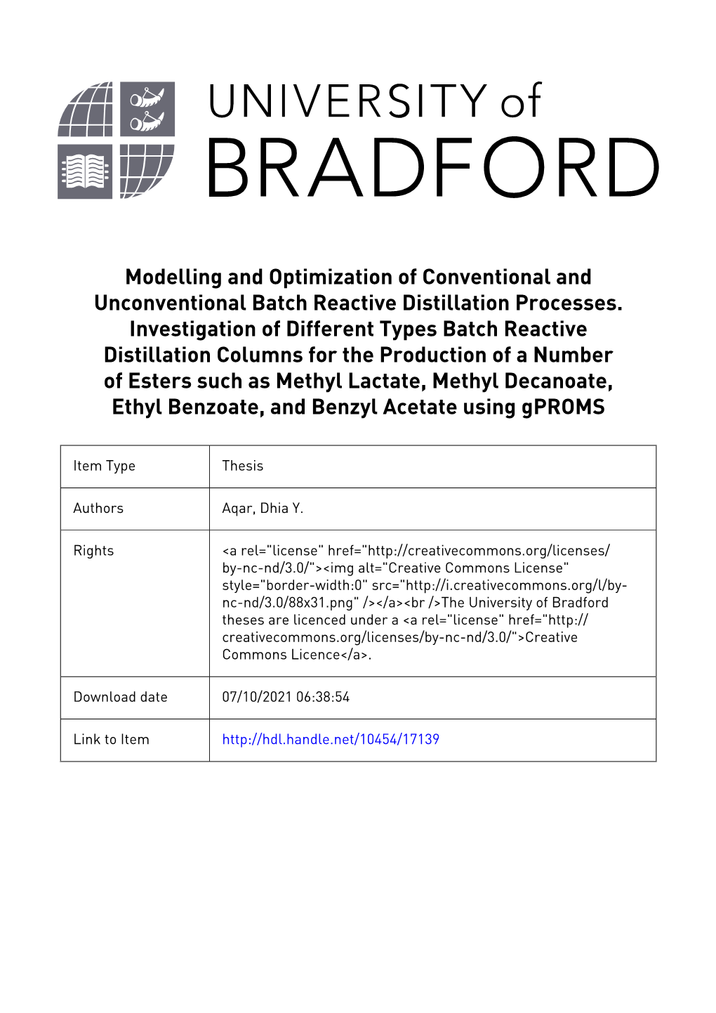 Modelling and Optimization of Conventional and Unconventional Batch Reactive Distillation Processes