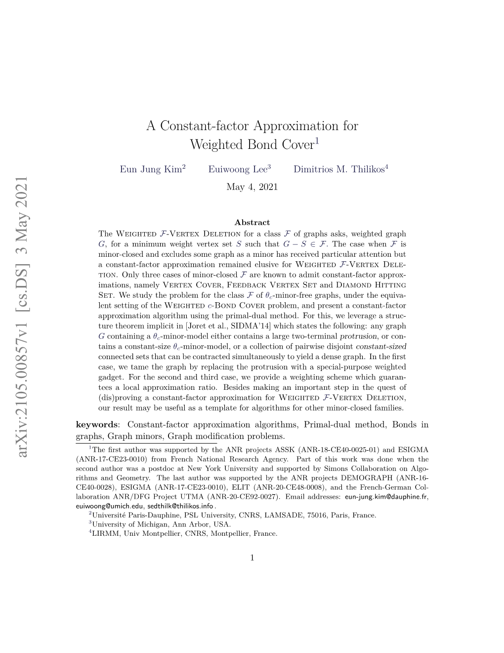 A Constant-Factor Approximation for Weighted Bond Cover1