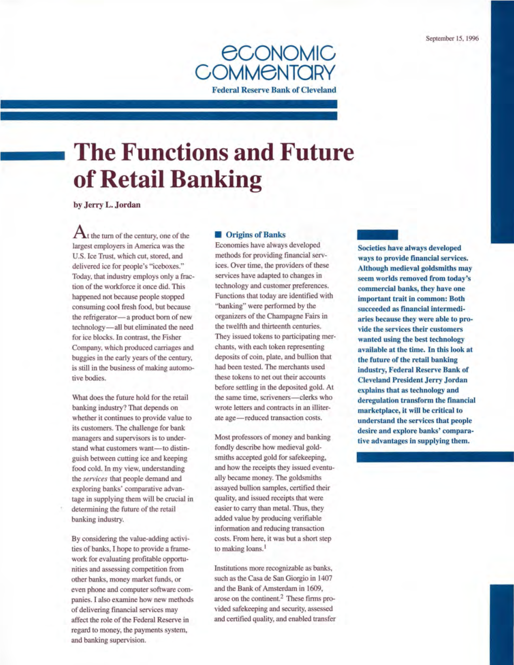 The Functions and Future of Retail Banking by Jerry L