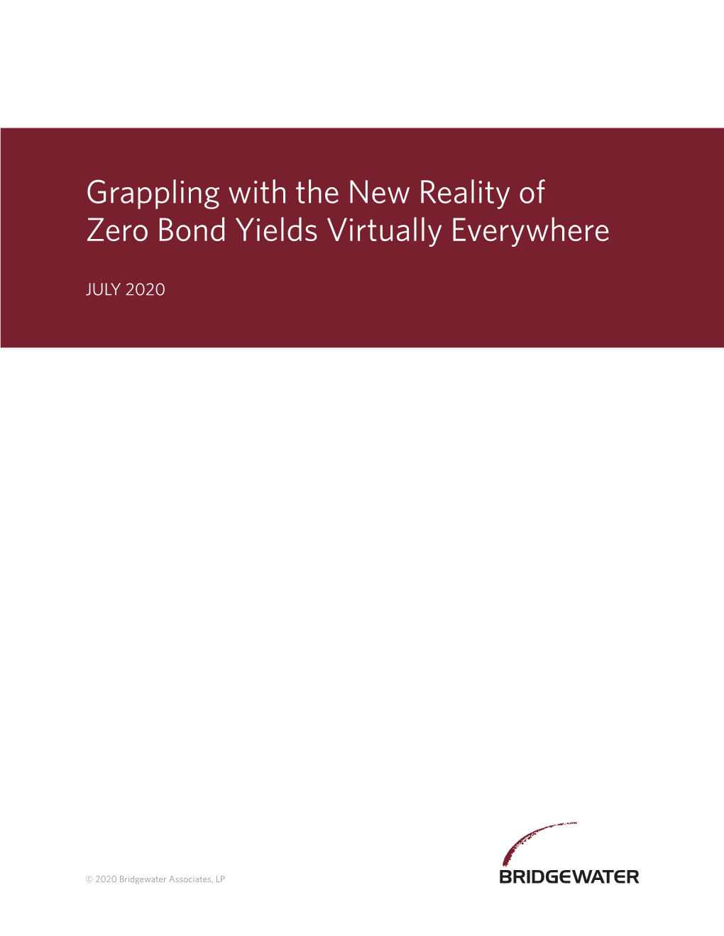 Grappling with the New Reality of Zero Bond Yields Virtually Everywhere