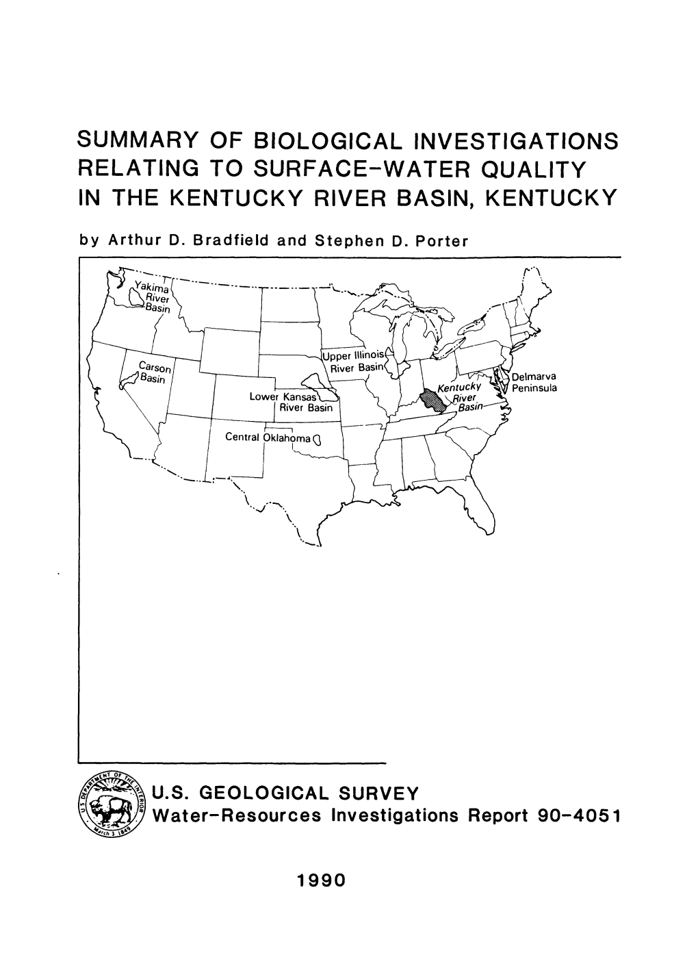 SUMMARY of BIOLOGICAL INVESTIGATIONS RELATING to SURFACE-WATER QUALITY in the KENTUCKY RIVER BASIN, KENTUCKY by Arthur D