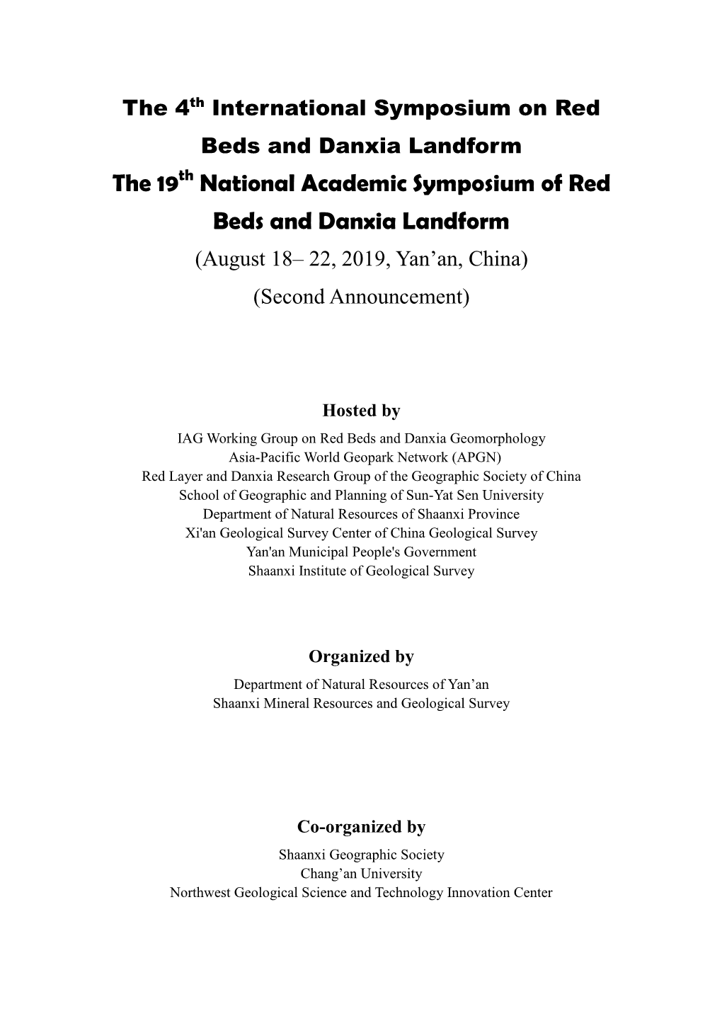 The 19Th National Academic Symposium of Red Beds and Danxia Landform (August 18– 22, 2019, Yan’An, China) (Second Announcement)