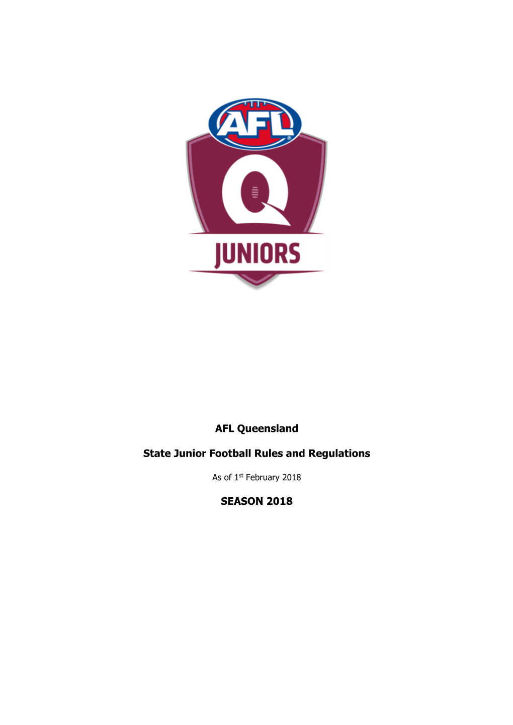 AFL Queensland State Junior Football Rules and Regulations SEASON