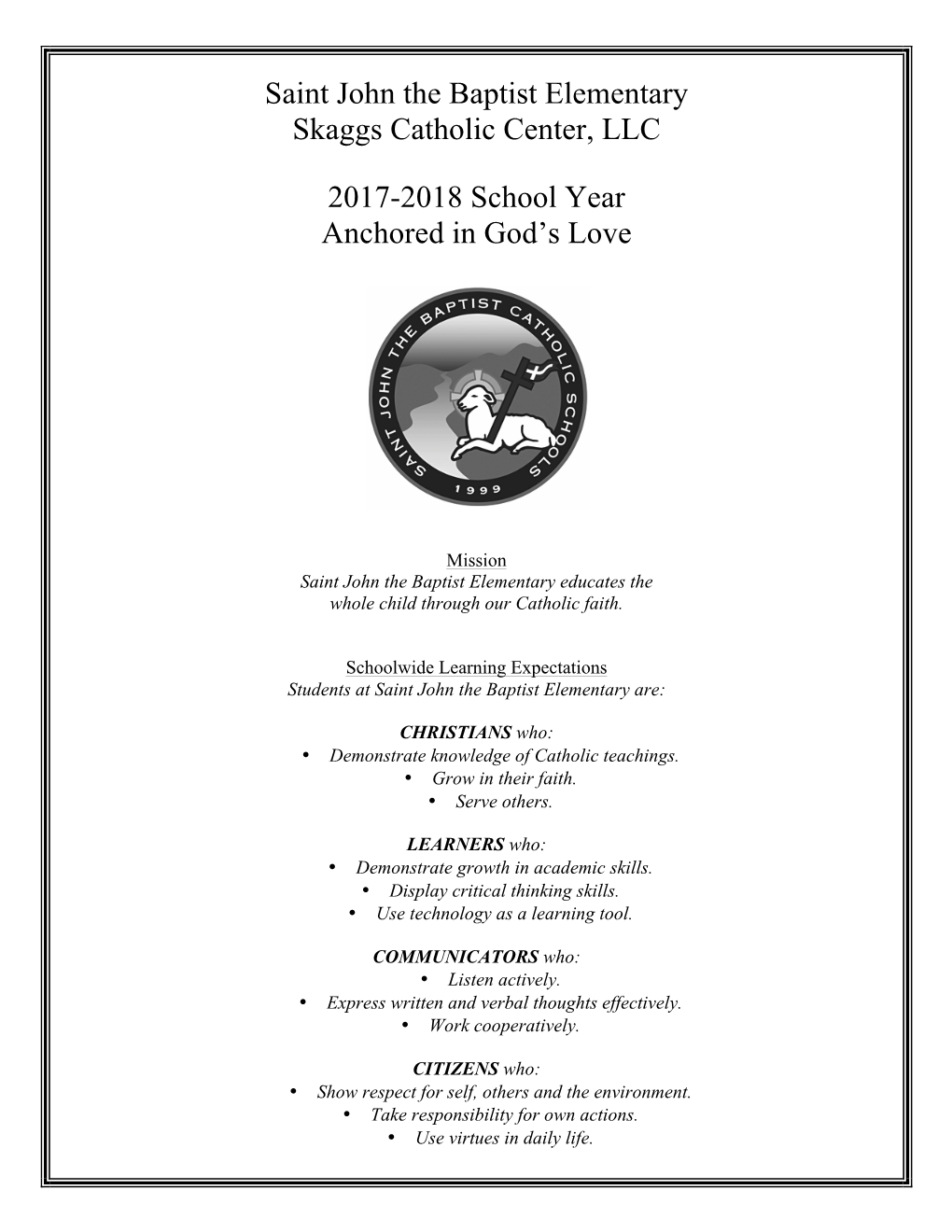 Saint John the Baptist Elementary Skaggs Catholic Center, LLC 2017-2018 School Year