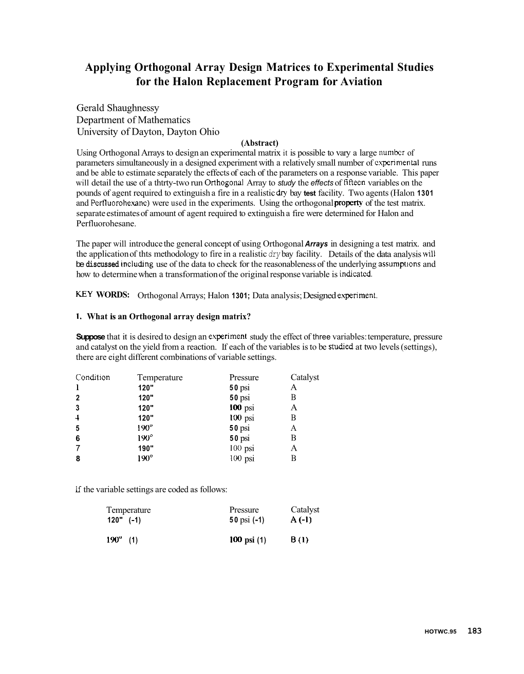 Applying Orthogonal Array Design Matrices to Experimental Studies for the Halon Replacement Program for Aviation